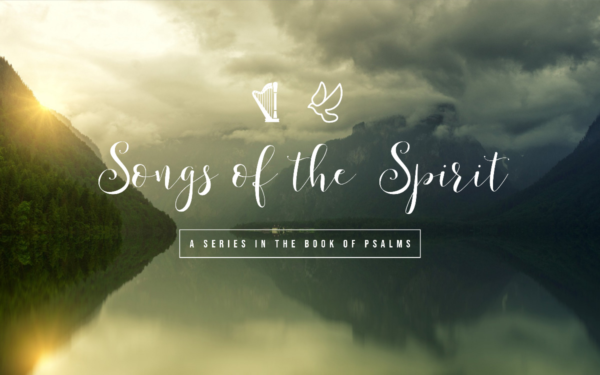 Songs of the Spirit (Psalms Studies)
