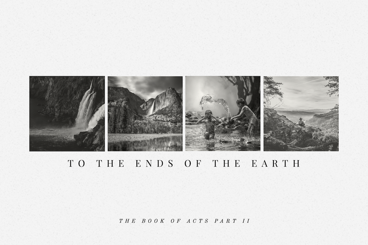 To the Ends of the Earth Studies (Acts Part 2 CG Studies)