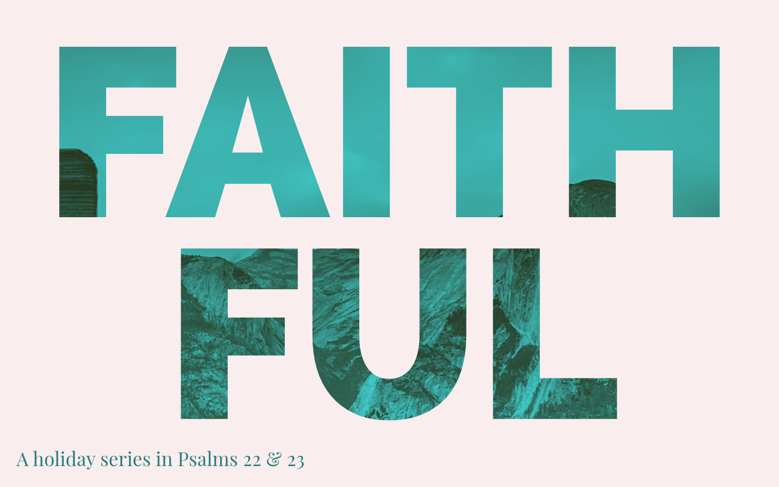 Faithful Lamenting: Psalm 22